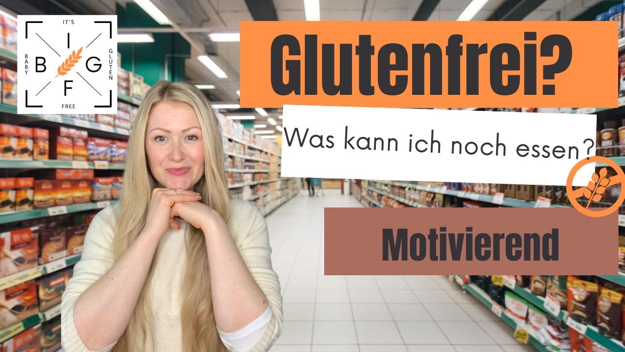 YouTube Vorschaubild glutenfrei Einkaufen unverträglich